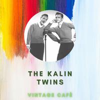 The Kalin Twins - Vintage Cafè