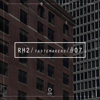 Rh2 Tastemakers #07