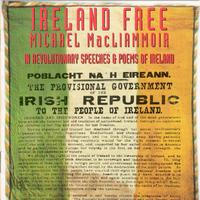 Ireland Free - Revolutionary Speeches & Poems Of Ireland