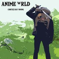 Anime Wrld