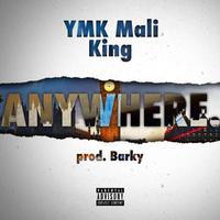 Anywhere (feat. YMK Mali)