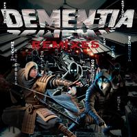 Dementia Remixes