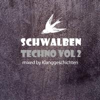 Techno Schwalben, Vol. 2 (Mixed By Klanggeschichten)