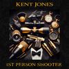 Kent Jones - 1st Person Shooter