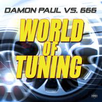 World of Tuning (Damon Paul vs. 666 )