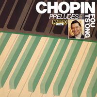 Fou Ts'ong Plays Chopin Préludes (Remastered 2021 Version)