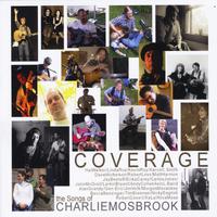 Coverage- The songs of Charlie Mosbrook