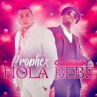 Hola Bebe (feat. Fulanito) - Single