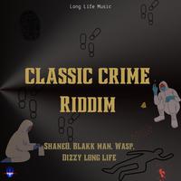 Classic Crime Riddim