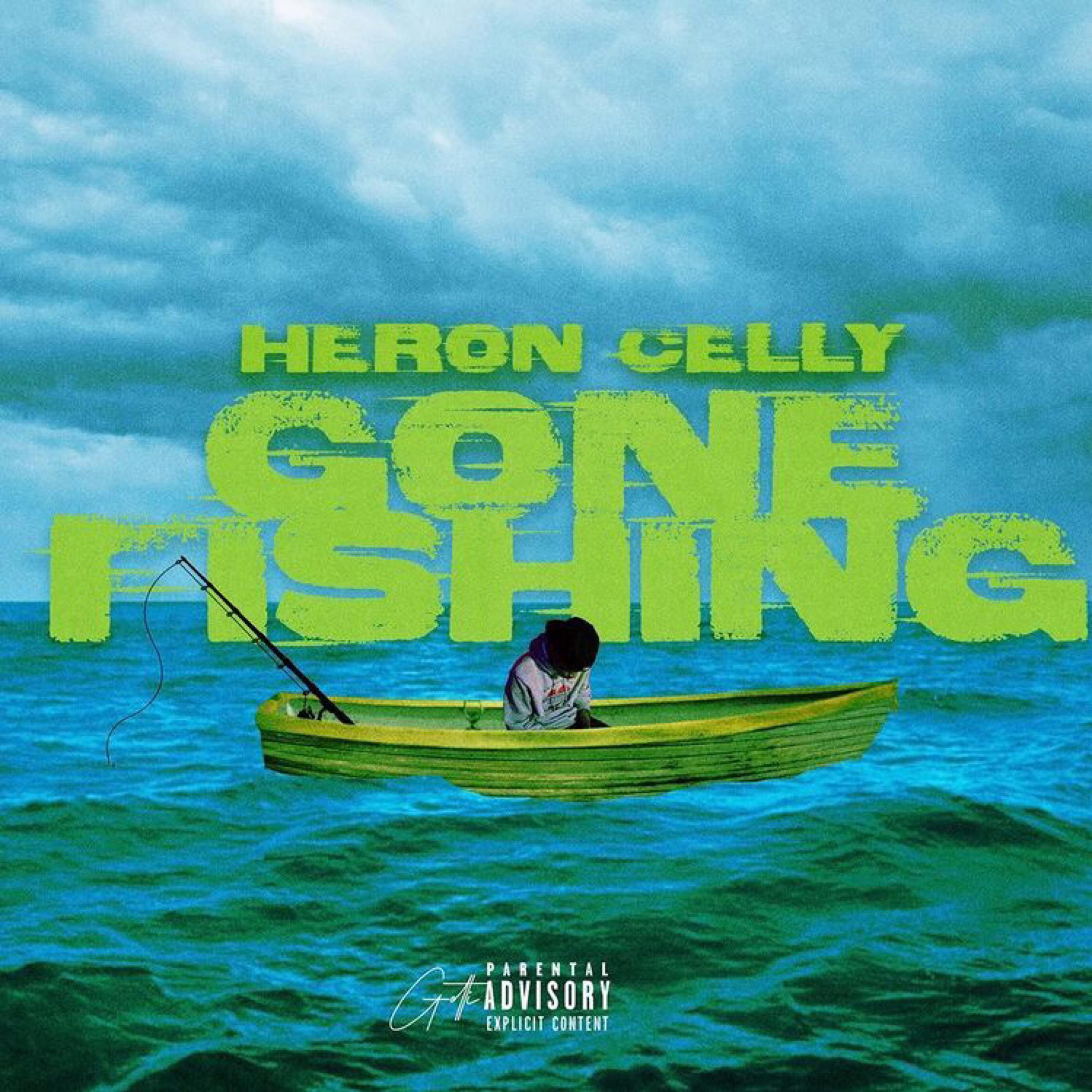 Gone Fishing，Heron Celly，《Gone Fishing》专辑，《Gone Fishing》专辑下载，《Gone ...