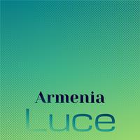 Armenia Luce