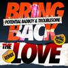 Potential Badboy - Bring Back The Love (Crate Classics Remix)