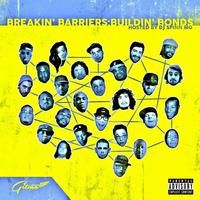 Gitmo, Breakin' Barriers: Buildin' Bonds