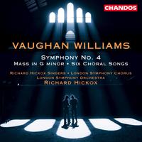 Vaughan Williams: Symphony No. 4, Mass in G Minor & Six Choral Songs