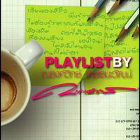 Playlist By ณรงค์วิทย์ เตชะธนะวัฒน์