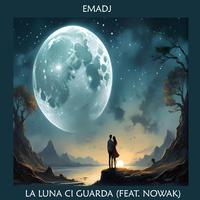 La Luna Ci Guarda (feat. Nowak)