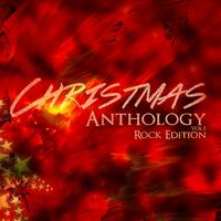 Christmas Anthology Vol. 1 - Rock Edition