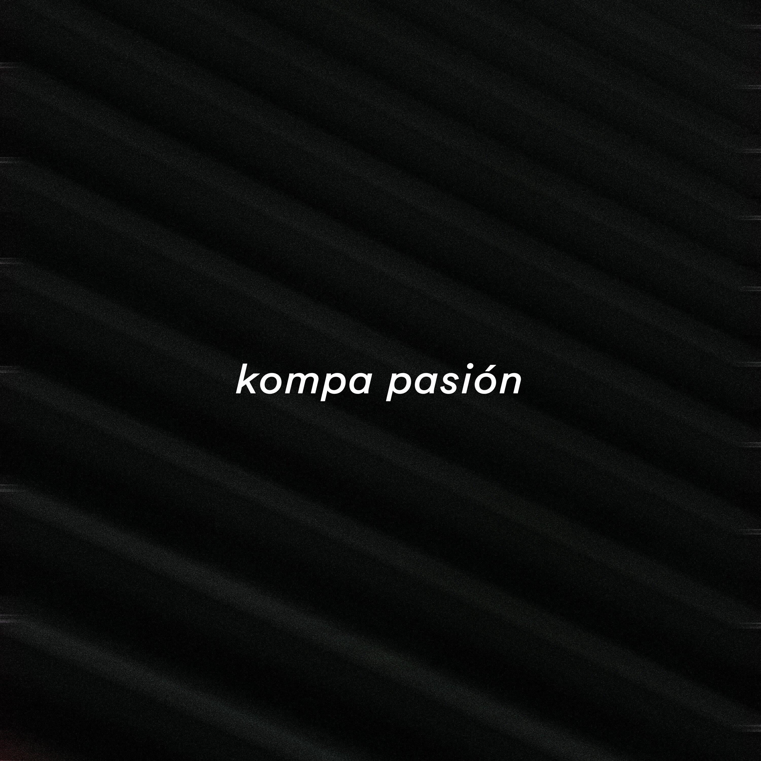 Kompa Pasión (Slowed)