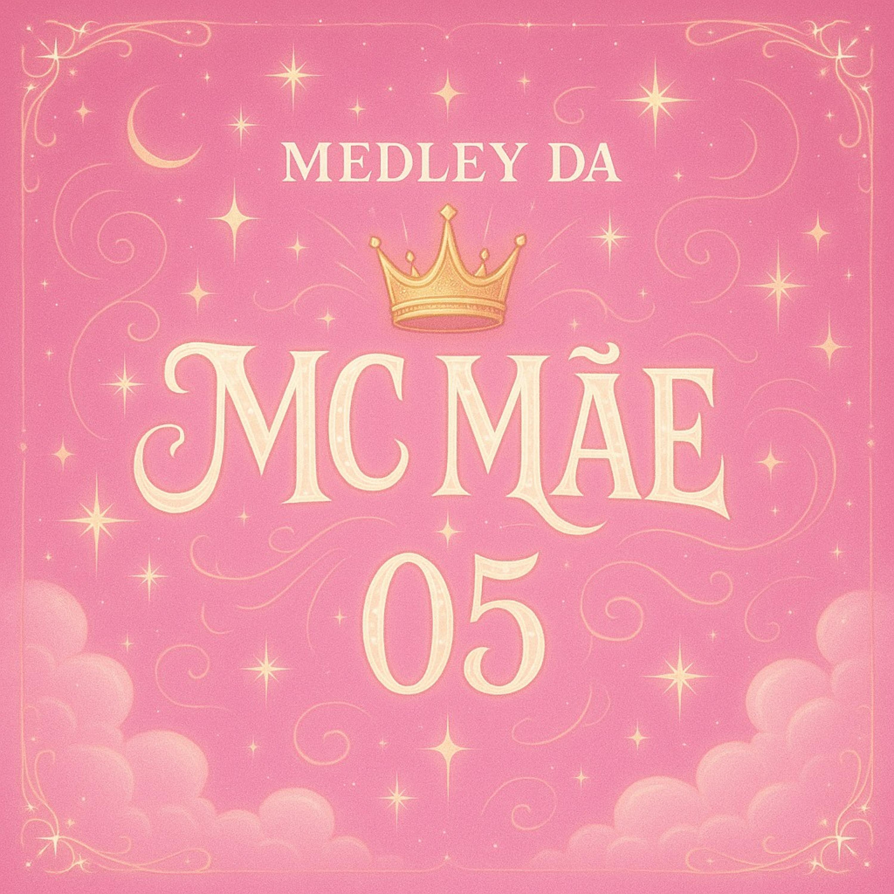 Medley da Mc Mãe 05 (feat. DJ BETIM ATL)