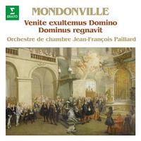 Mondonville: Dominus regnavit & Venite exultemus Domino