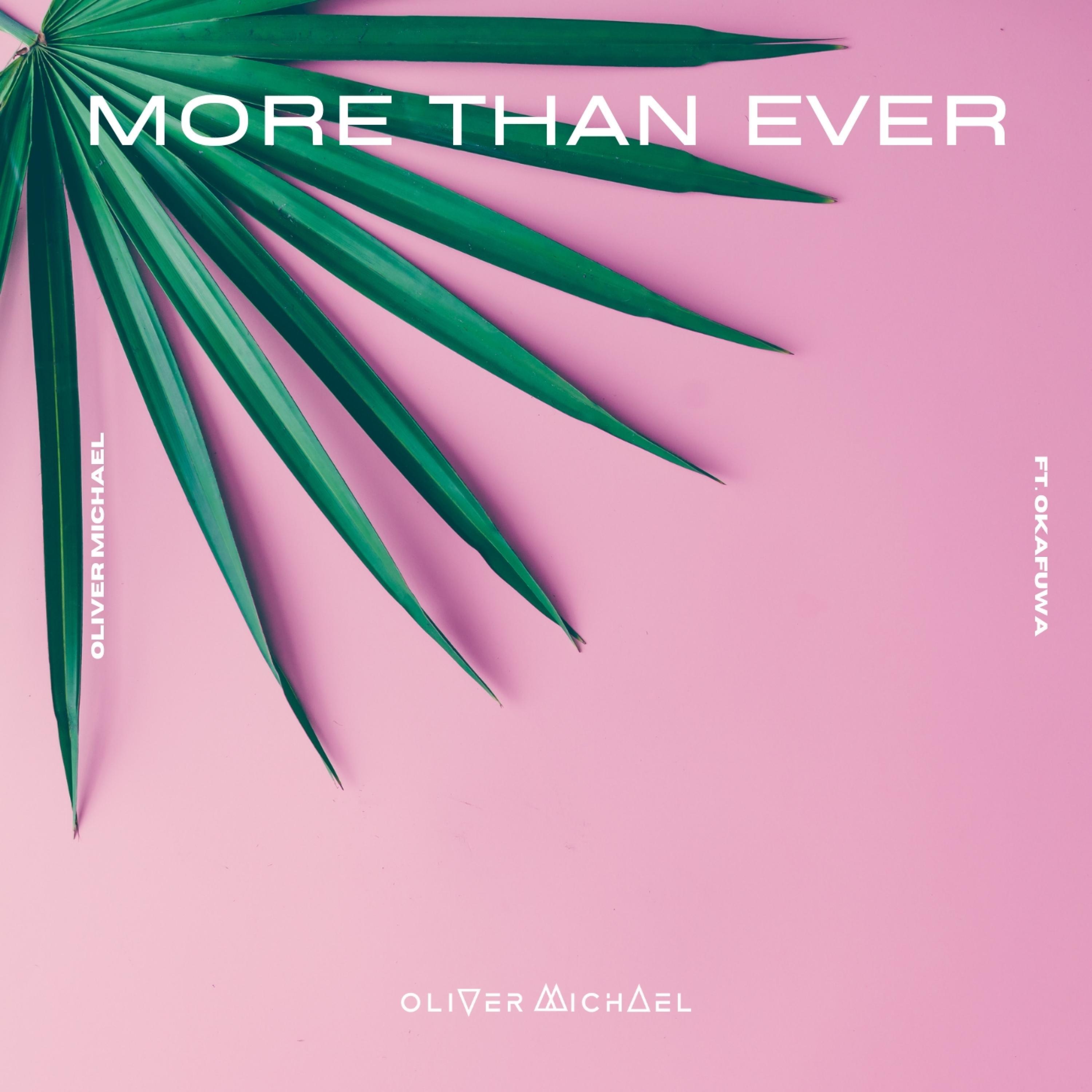 More Than Ever (feat. okafuwa)