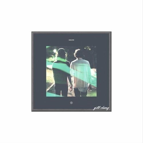 Shelter (Gill Chang Edit)