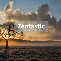 Zentastic (Extended Edition)