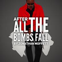 After All the Bombs Fall