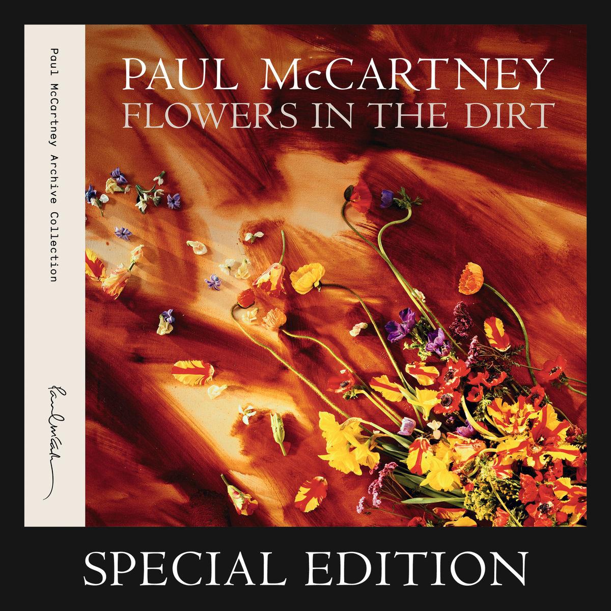 flowers in the dirt (special edition)