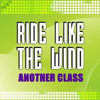 Ride Like the Wind