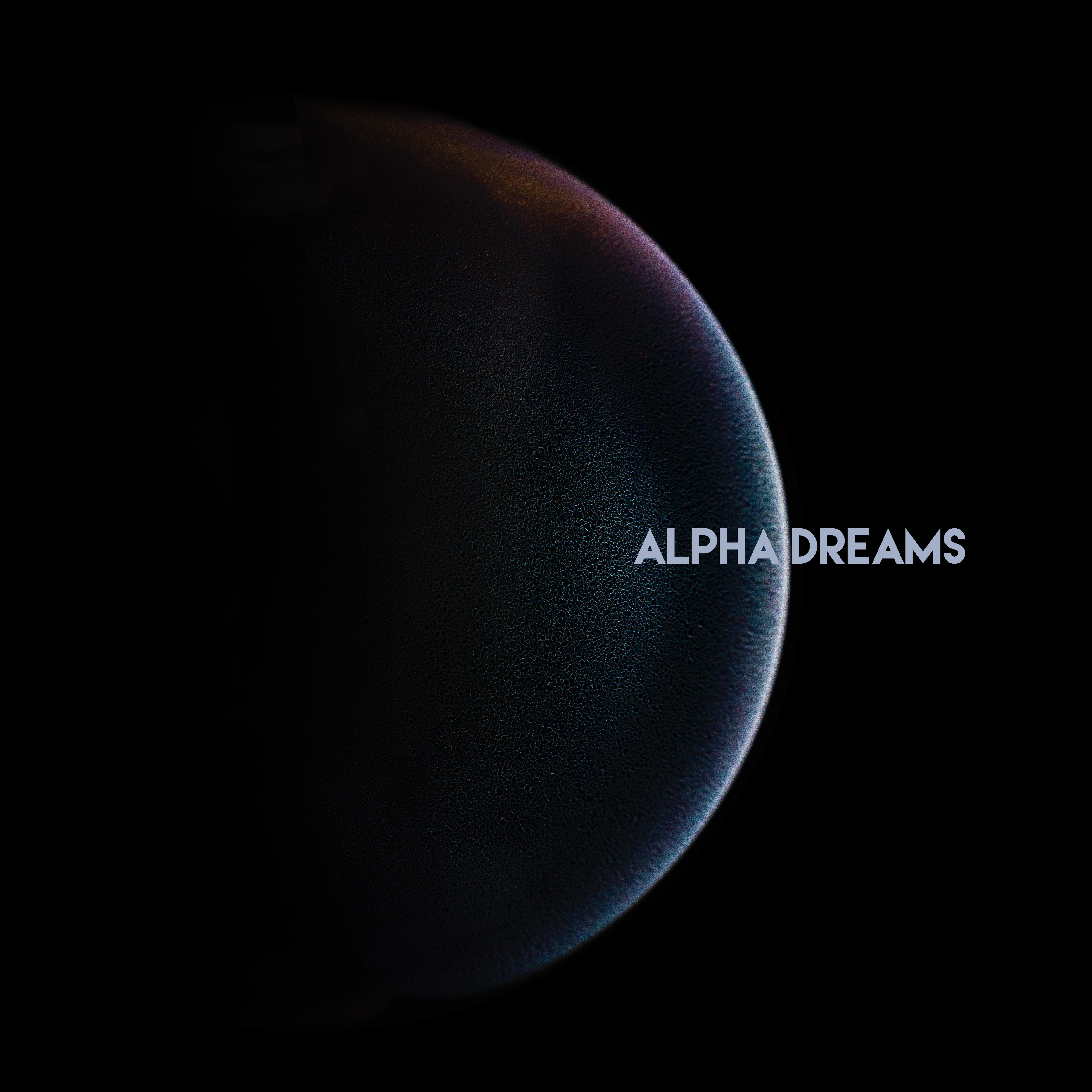 Alpha Dreams