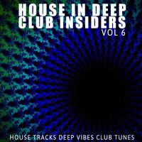 House in Deep: Club Insiders, Vol. 6