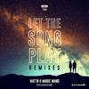 MATTN - Let The Song Play (D'Angello & Francis Remix)