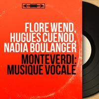 Monteverdi: Musique vocale (Mono Version)