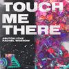 Ashton Love - Touch Me There