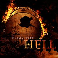 All Drums Go To Hell