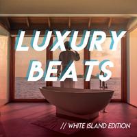 Luxury Beats // White Island Edition