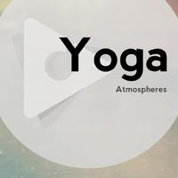 Yoga Atmospheres资料,Yoga Atmospheres最新歌曲,Yoga AtmospheresMV视频,Yoga Atmospheres音乐专辑,Yoga Atmospheres好听的歌