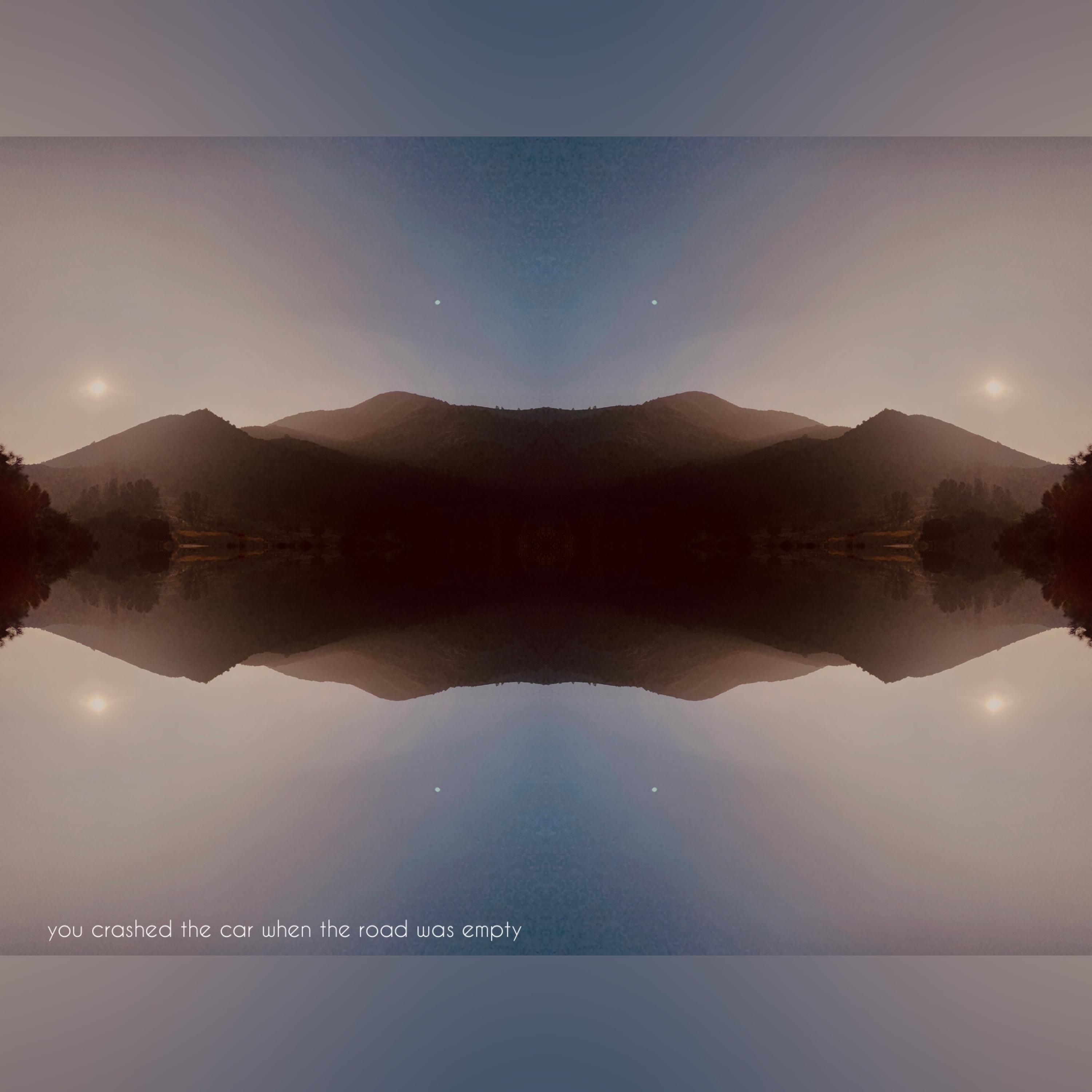 you crashed the car when the road was empty