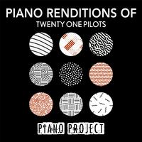 Piano Renditions of Twenty One Pilots