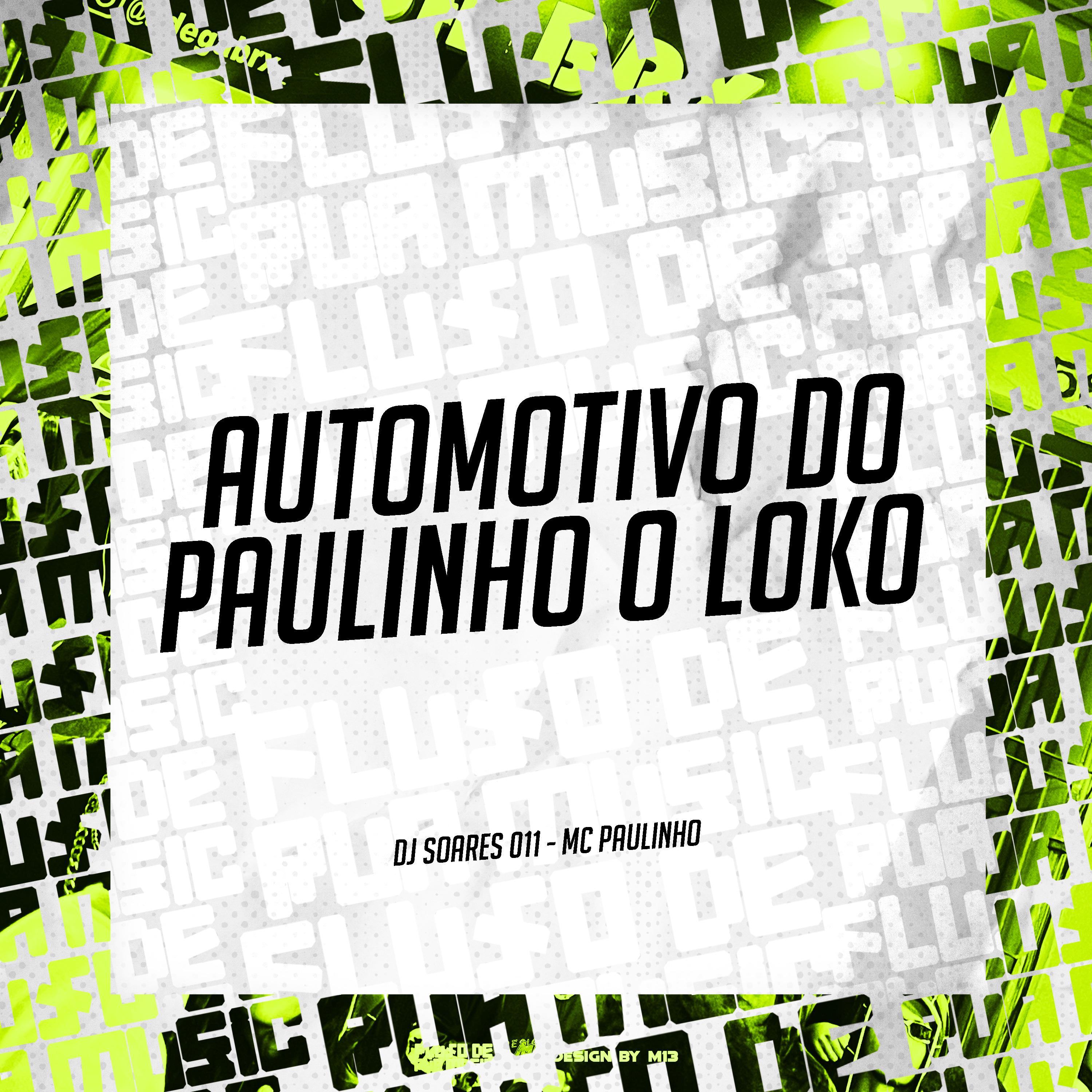 Automotivo do Paulinho o Loko