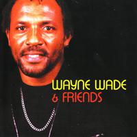 Wayne Wade & Friends