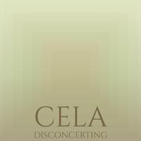 Cela Disconcerting