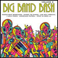 Big Band Bash, Vol. 2