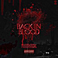 Back In Blood (Remix)