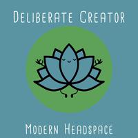 Deliberate Creator