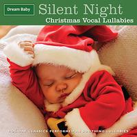 Silent Night: Christmas Vocal Lullabies