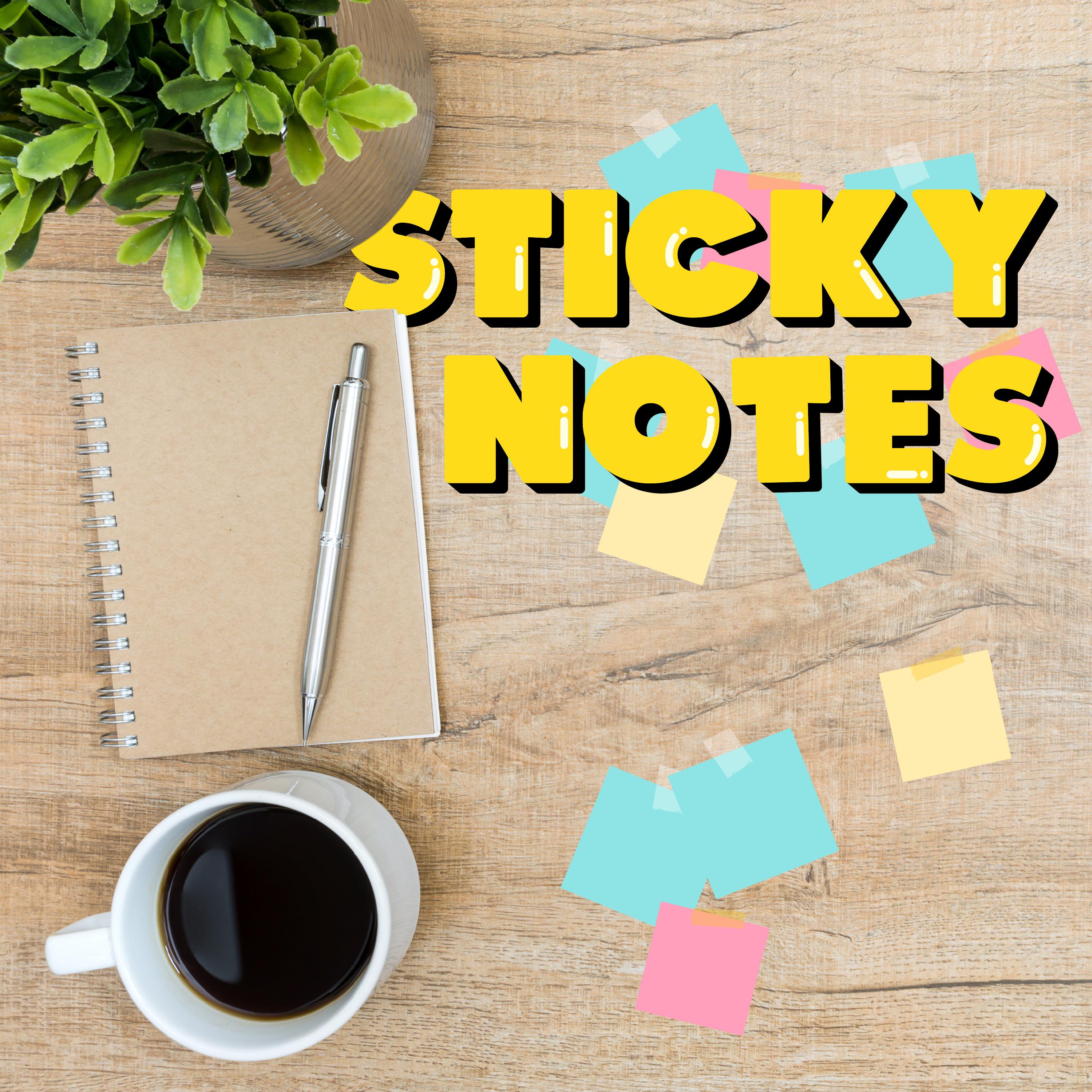 Sticky Notes (Sing Along)