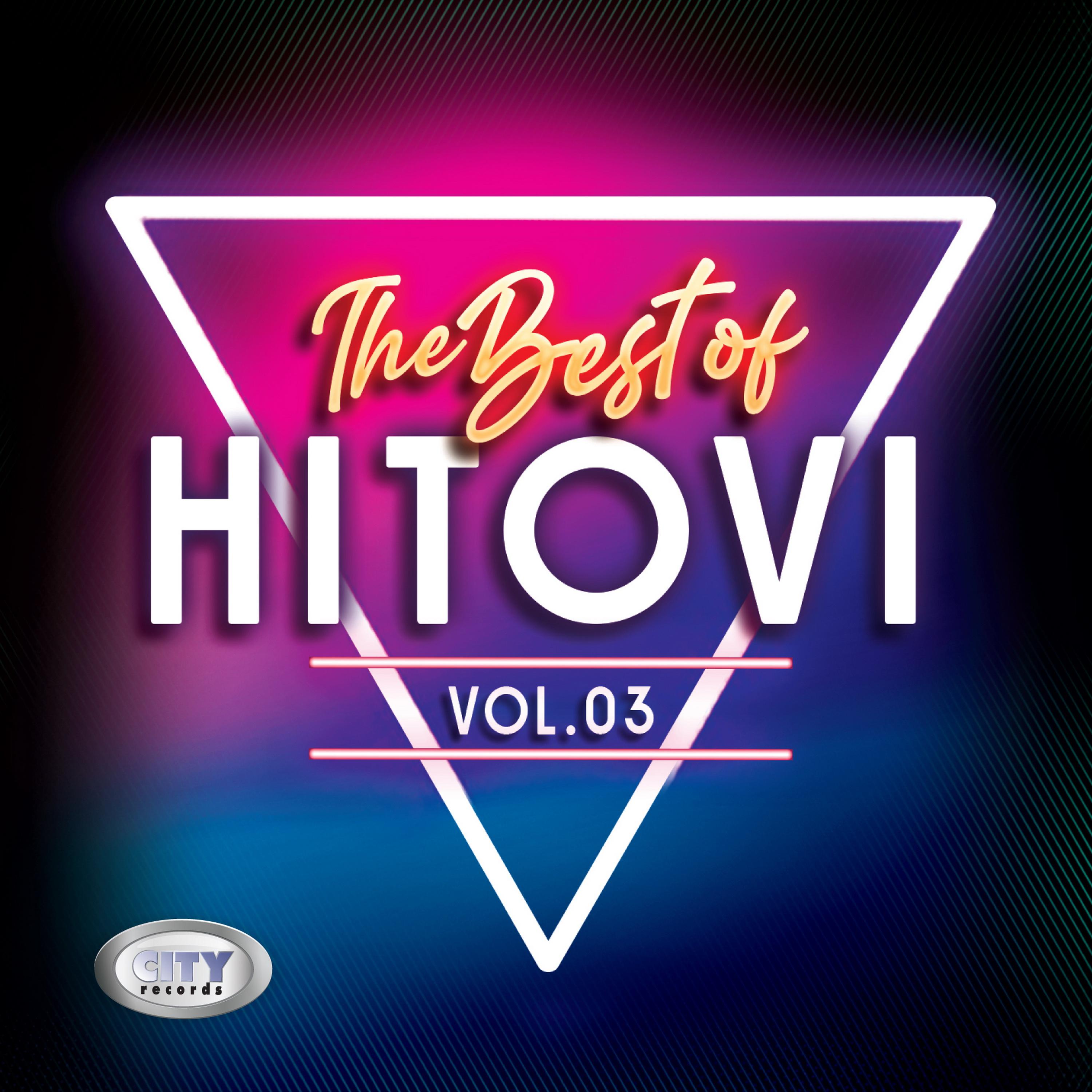 Hitovi Vol. 3 - The Best Of - Various Artists - 专辑 - 网易云音乐