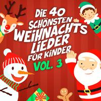 Die 40 schönsten Weihnachtslieder für Kinder, Vol. 3